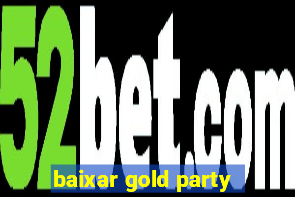 baixar gold party - slots